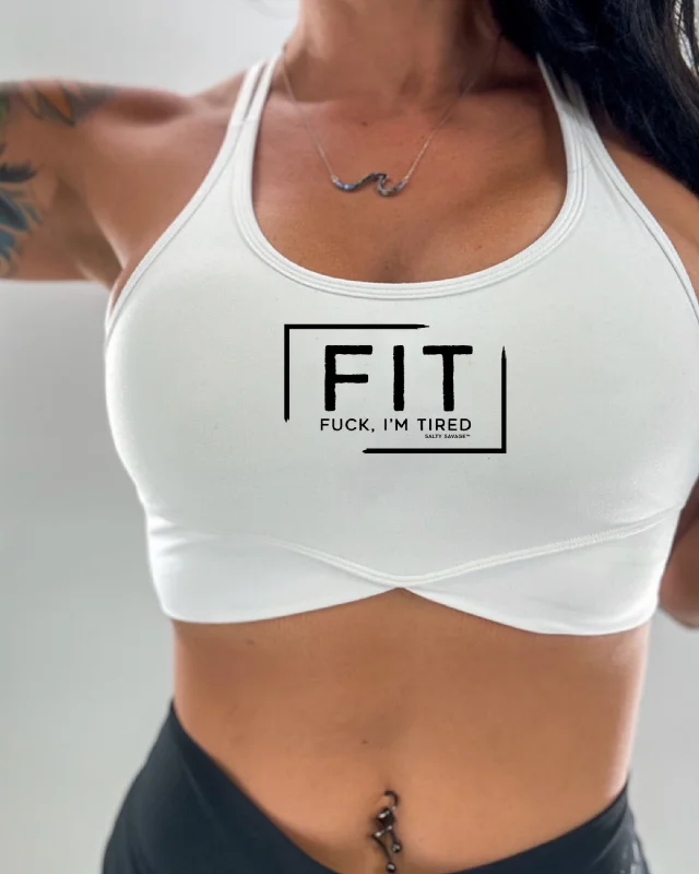 Sports bra with arch straps -Salty Savage Ladies "FIT Fuck, I’m Tired” V Cut Sports Bra